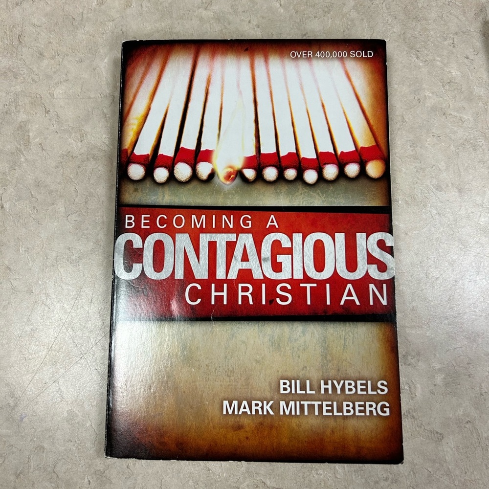 Book - Becoming A Contagious Christian by Bill Hybels